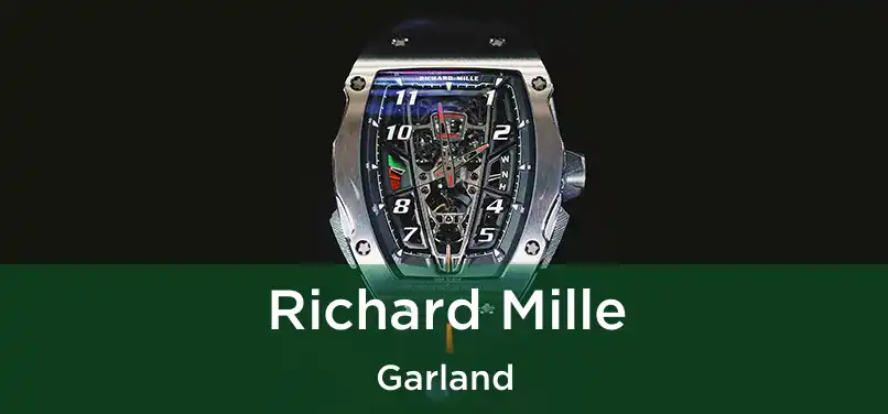 Richard Mille Garland